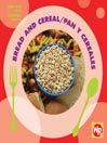 Bread and Cereal/Pan y cereales